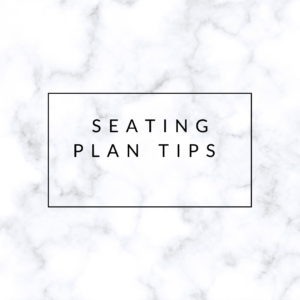 Tips on creating seating plans